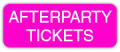 AFTERPARTY-Tickets-button.png